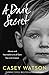 A Dark Secret: A compelling fostering memoir from the Sunday Times bestselling author