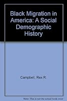 Black Migration in America: A Social Demographic History 082230449X Book Cover
