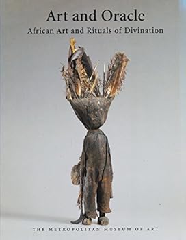 Hardcover Art and Oracle: African Art and Rituals of Divination Book