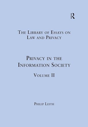 Privacy in the Information Society: Volume II (The Library of Essays on Law and Privacy) (English Edition)