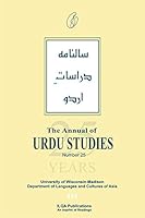 Annual Of Urdu Studies, The: Number 25 9699473193 Book Cover