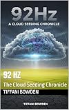 92 Hz: The Cloud Seeding Chronicle (English Edition)