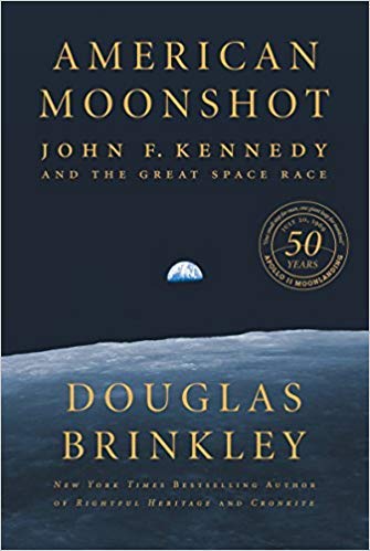 [By Douglas Brinkley ] American Moonshot: John F. Kennedy and the Great Space Race (Hardcover) by Douglas Brinkley (Author) (Hardcover)      Hardcover – June 13, 2018