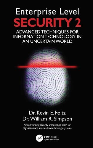 Buy Enterprise Level Security 2: Advanced Techniques for Information Technology in an Uncertain World — BookShops.in