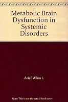 Metabolic Brain Dysfunction in Systemic Disorders 0316050679 Book Cover