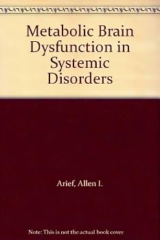 Hardcover Metabolic Brain Dysfunction in Systemic Disorders Book