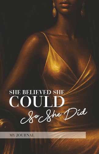 She Believed She Could: African American A5 Journal, Soft Cover Notebook, 125 Blank Lined Pages