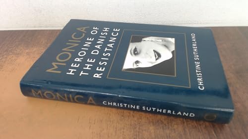 Monica Heroine of the Danish Resistance 0862413370 Book Cover