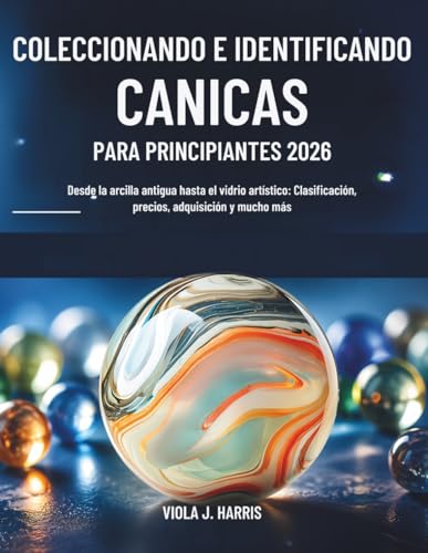 Identifier les Billes Anciennes : Guide de Classification et Prix 2026