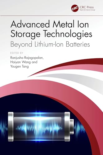Advanced Metal Ion Storage Technologies: Beyond Lithium-Ion Batteries (English Edition)