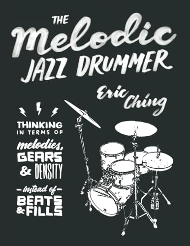 The Melodic Jazz Drummer