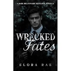 Wrecked Fates Audiolibro Por Elora Rae arte de portada