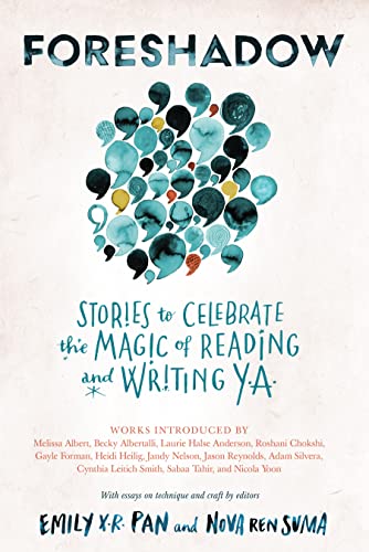 Foreshadow: Stories to Celebrate the Magic of Reading and Writing YA (English Edition)