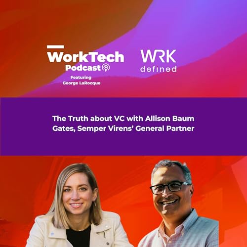 Page de couverture de The Truth about VC with Allison Baum Gates, Semper Virens' General Partner
