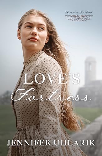 Love's Fortress view 2