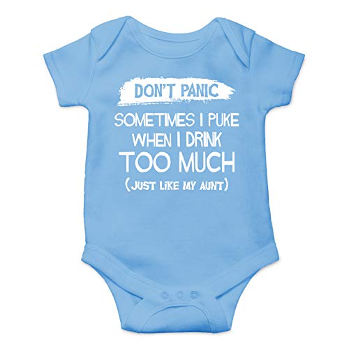 Don't Panic, Sometimes I Puke When I Drink Too Much - Funny Baby Essentials Newborn Bodysuit