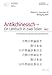 Antikchinesisch ÃÆÃÆÃâÃÂ¢ÃÆÃâÃÂ¢ÃâÃÂ¬ÃÆÃâÃÂ¢Ãâ¬ÃÅ Ein Lehrbuch in zwei Teilen: Teil 1: Eine propÃÆÃÆÃâ ÃâÃÆÃâÃâÃÂ¤deutische EinfÃÆÃÆÃâ ÃâÃÆÃâÃâÃÂ¼hrung in fÃÆÃÆÃâ ÃâÃÆÃâÃâÃÂ¼nf Element(ar)gÃÆÃÆÃâ ÃâÃÆÃâÃâÃÂ¤ngen-  Teil 2: Chrestomathie mit Glossaren ... / Etudes asiat