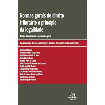 Capa do livro Normas Gerais de Direito Tributário e Princípio da Legalidade: Análise de Casos com Repercussão Geral