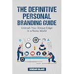 Cover of The Definitive Personal Branding Guide