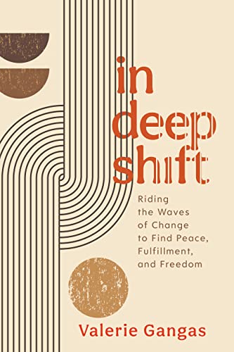 In Deep Shift: Riding the Waves of Change to Find