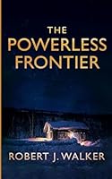 The Powerless Frontier (EMP Survival in a Powerless World) B0G38XCMKP Book Cover