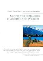 Curing with High Doses of Ascorbic Acid (Vitamin 3743116723 Book Cover