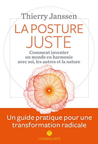 La Posture juste (French Edition) La Posture juste (French Edition)
