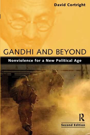 Gandhi and Beyond Nonviolence for a New Political Age [Paperback] David Cortright