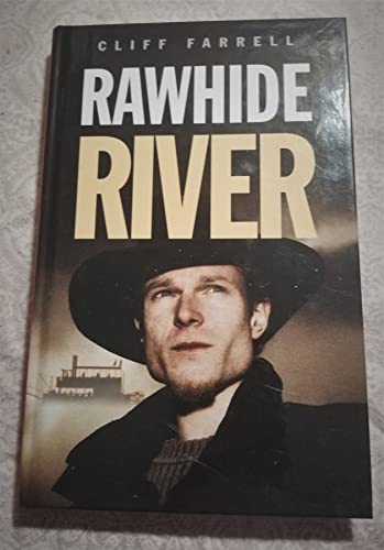 Rawhide River 1408462362 Book Cover