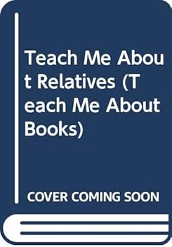 Library Binding Teach Me about Relatives Book