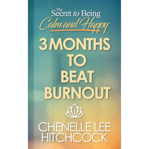 3 Months To Beat Burnout Workbook and Journal by Chenelle Lee Hitchcock episode artwork