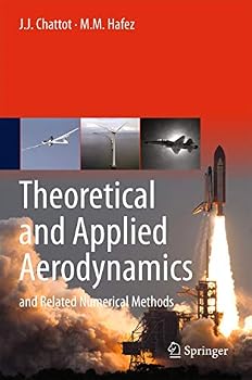 Hardcover Theoretical and Applied Aerodynamics: And Related Numerical Methods Book