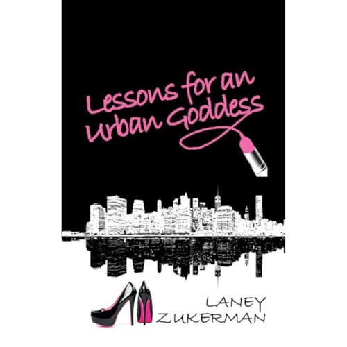 Lessons for an Urban Goddess by Laney Zukerman episode artwork