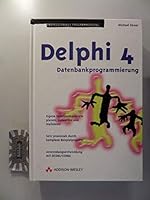 Delphi 3.0 Datenbankprogrammierung: Entwicklung Leistungsfähiger Datenbankanwendungen 3827313155 Book Cover