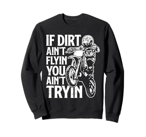 If Dirt Ain't Flying Dirt Biking ���g�N���X�o�C�N �{�[�C�Y �����Y �g���[�i�[
