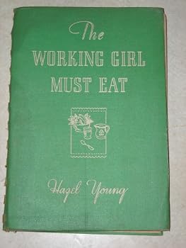 Flexibound The Working Girl Must Eat Book