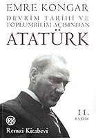 Devrim Tarihi ve Toplumbilim Açısından Atatürk 9751407052 Book Cover