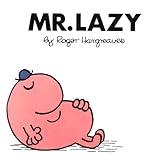 Mr. Lazy (Mr. Men and Little Miss)