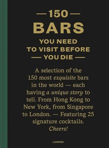 150 Bars You Need to Visit Before You Die: Revised edition