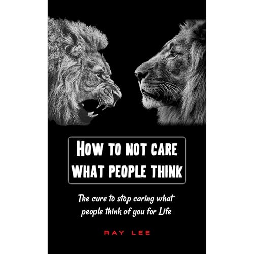 How to Not Care What People Think of You by Ray Lee episode artwork