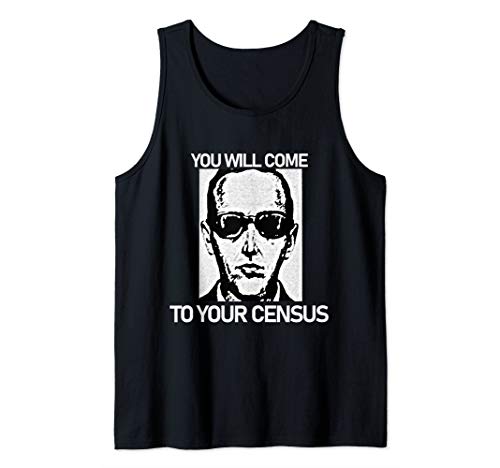 You Will Come To Your 2020 Census Crazy Twisted Meaning Tank Top