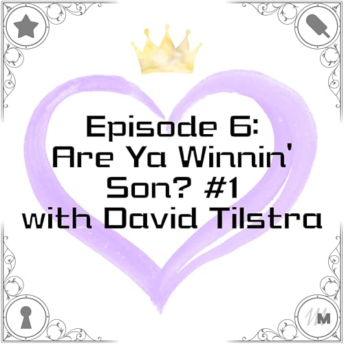 Are Ya Winnin’ Son? with David Tilstra #1