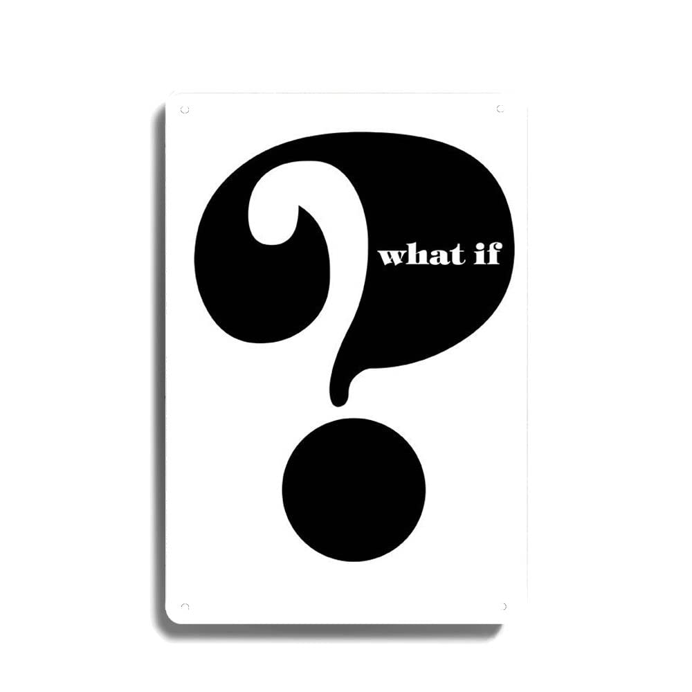 Bioprocess Motivational Wall Art What If Question Mark Classroom Poster And Dorm Art Metal Sign Wall Decor Poster Metal Sign 8X12 Inches