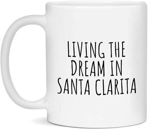 Santa Clarita Coffee Mug 11oz Living the Dream White