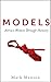 Models: Attract Women Through Honesty (English Edition)