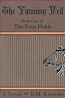 The Yawning Veil 150872461X Book Cover