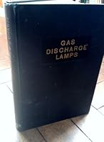 Gas discharge lamps: Principles, characteristics, applications (Philips' technical library series of books on light and lighting;a) B0000CHWE5 Book Cover