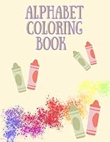 Alphabet Coloring Book: ABC B0F679NDRN Book Cover