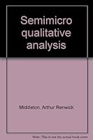 Semimicro Qualitative Analysis B0000CI72N Book Cover