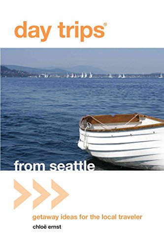 Day Trips® from Seattle: Getaway Ideas For The Local Traveler (Day Trips Series)